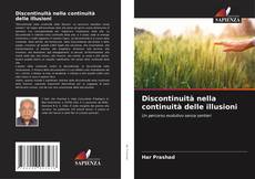 Discontinuità nella continuità delle illusioni kitap kapağı