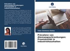 Copertina di Prävalenz von Atemwegserkrankungen: Promiskuität in Industriehaushalten