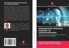 Bookcover of Planeamento didáctico baseado na contextualização