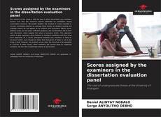 Copertina di Scores assigned by the examiners in the dissertation evaluation panel