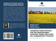 Copertina di Ländliche Unternehmen und die Beziehungen zwischen Stadt und Land: ein umgekehrter Prozess?