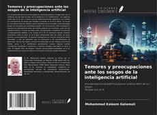 Buchcover von Temores y preocupaciones ante los sesgos de la inteligencia artificial
