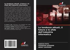 Обложка Le tendenze attuali, il futuro e le sfide dell'industria informatica