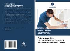 Copertina di Gründung des Unternehmens SERVICE SAUBER (Service Clean)