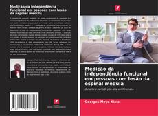 Couverture de Medição da independência funcional em pessoas com lesão da espinal medula