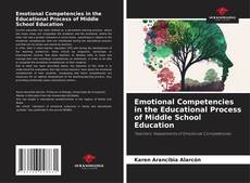 Couverture de Emotional Competencies in the Educational Process of Middle School Education