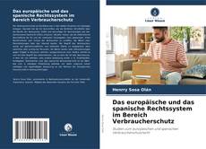 Capa do livro de Das europäische und das spanische Rechtssystem im Bereich Verbraucherschutz 