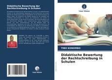 Copertina di Didaktische Bewertung der Rechtschreibung in Schulen