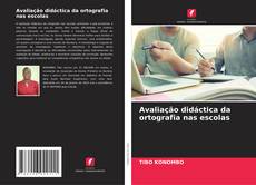 Buchcover von Avaliação didáctica da ortografia nas escolas
