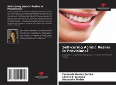 Copertina di Self-curing Acrylic Resins in Provisional