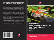 Обложка Hotspots de Biodiversidade Global e a sua Flora e Fauna Endémicas