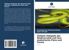 Copertina di Globale Hotspots der Biodiversität und ihre endemische Flora und Fauna