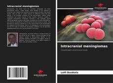 Bookcover of Intracranial meningiomas