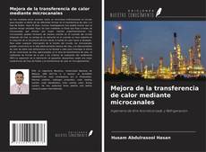 Bookcover of Mejora de la transferencia de calor mediante microcanales