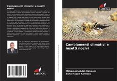 Обложка Cambiamenti climatici e insetti nocivi
