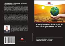 Portada del libro de Changement climatique et micro-organismes du sol