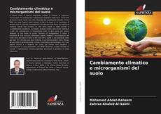 Portada del libro de Cambiamento climatico e microrganismi del suolo