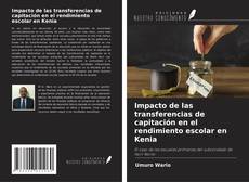 Couverture de Impacto de las transferencias de capitación en el rendimiento escolar en Kenia