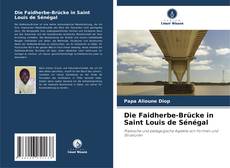 Die Faidherbe-Brücke in Saint Louis de Sénégal的封面