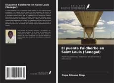 Buchcover von El puente Faidherbe en Saint Louis (Senegal)