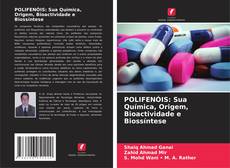 Couverture de POLIFENÓIS: Sua Química, Origem, Bioactividade e Biossíntese