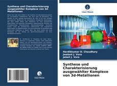 Copertina di Synthese und Charakterisierung ausgewählter Komplexe von 3d-Metallionen