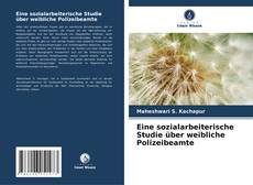 Copertina di Eine sozialarbeiterische Studie über weibliche Polizeibeamte