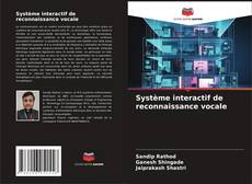 Bookcover of Système interactif de reconnaissance vocale