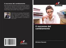 Couverture de Il successo del cambiamento