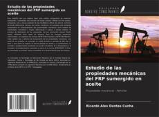 Buchcover von Estudio de las propiedades mecánicas del FRP sumergido en aceite