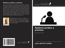 Couverture de Retórica jurídica y práctica