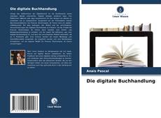 Copertina di Die digitale Buchhandlung