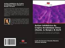 Portada del libro de Action inhibitrice du Crajiru Arrabidaea Chica (Humb. & Bonpl.) B.Verlt