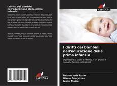 Couverture de I diritti dei bambini nell'educazione della prima infanzia