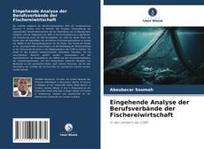 Copertina di Eingehende Analyse der Berufsverbände der Fischereiwirtschaft