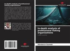 Bookcover of In-depth analysis of professional fishing organizations