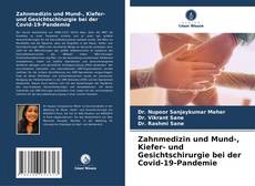 Copertina di Zahnmedizin und Mund-, Kiefer- und Gesichtschirurgie bei der Covid-19-Pandemie