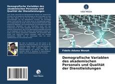 Copertina di Demografische Variablen des akademischen Personals und Qualität der Dienstleistungen