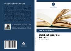 Couverture de Überblick über die Umwelt