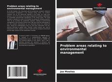 Bookcover of Problem areas relating to environmental management