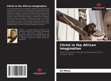 Borítókép a  Christ in the African imagination - hoz