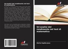 Couverture de Un'analisi del rendimento nel test di matematica