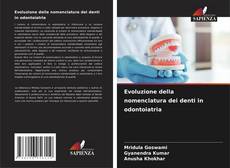 Couverture de Evoluzione della nomenclatura dei denti in odontoiatria