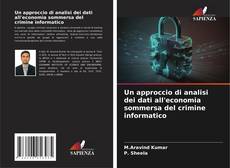 Обложка Un approccio di analisi dei dati all'economia sommersa del crimine informatico
