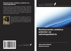 Buchcover von Restauración estética anterior en odontopediatría