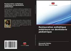 Restauration esthétique antérieure en dentisterie pédiatrique kitap kapağı