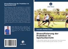 Copertina di Diversifizierung der Praktiken im Sportunterricht