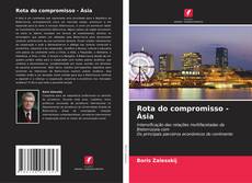 Couverture de Rota do compromisso - Ásia