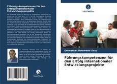 Borítókép a  Führungskompetenzen für den Erfolg internationaler Entwicklungsprojekte - hoz