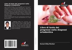 Libro di testo dei progressi nella diagnosi ortodontica的封面